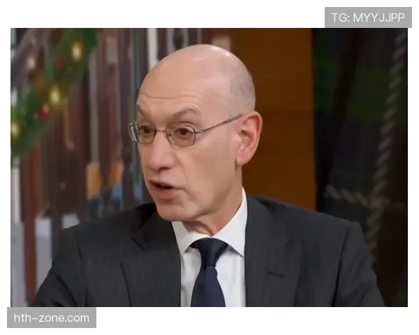 NBA总裁亚当·萧华谈媒体版权谈判:将更注重流媒体平台的全球分发能力 NBA总裁亚当·萧华谈媒体版权谈判:将更注重流媒体平台的全球分发能力